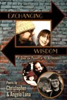 Exchanging Wisdom - Christopher Luna - 9781948461962