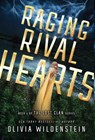 Raging Rival Hearts - Olivia Wildenstein - 9781948463669