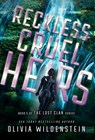 Reckless Cruel Heirs - Olivia Wildenstein - 9781948463690