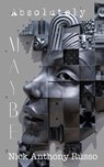 Absolutely Maybe - RUSSO,  Nick Anthony - 9781948484459