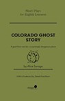 Colorado Ghost Story - Alice Savage - 9781948492560