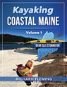 Kayaking Coastal Maine - Volume 1 - Richard Fleming - 9781948494458