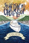 Exploring America's Great Loop - James Iverson ; Jill Iverson - 9781948494946