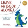 Leave My Book Alone! - Jess Lourey - 9781948584630