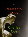 Memento Mori: Poems - Charles Coe - 9781948585026