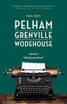Pelham Grenville Wodehouse - Volume 2: Mid-Season Form - Paul Kent - 9781948585378