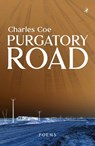 Coe, C: Purgatory Road: Poems - Charles Coe - 9781948585699