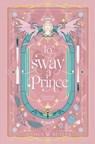 To Sway a Prince - Jessica M. Butler - 9781948601351