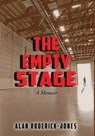 The Empty Stage - Alan Roderick-Jones - 9781948638197
