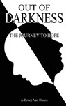 Out of Darkness - Bruce Van Dusen - 9781948638852