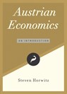 Austrian Economics - Steven Horwitz - 9781948647953