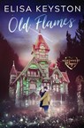 Old Flames - Elisa Keyston - 9781948661867