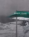 Robert Frank: Hope Makes Visions - Robert Frank - 9781948701785