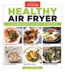 Healthy Air Fryer - America's Test Kitchen - 9781948703901