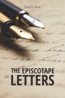 The Episcotape Letters: A series of satirical essays on the state of The Episcopal Church and their implications for the wider Anglican Communion - David W. Virtue - 9781948747530