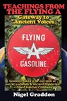 Teachings from the Flying a - Nigel (Nigel Graddon) Graddon - 9781948803793
