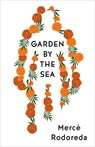 GARDEN BY THE SEA - Mercè Rodoreda - 9781948830089