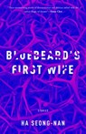 Bluebeard's First Wife - Seong-nan Ha - 9781948830171
