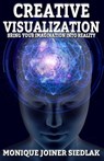 Creative Visualization - Monique Joiner Siedlak - 9781948834193