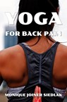 Yoga for Back Pain - Monique Joiner Siedlak - 9781948834551