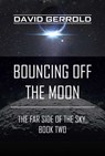 Bouncing Off the Moon - David Gerrold - 9781948836883