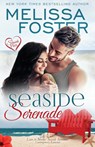 Seaside Serenade (Love in Bloom - Melissa Foster - 9781948868396
