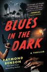 Blues in the Dark - Raymond Benson - 9781948924924