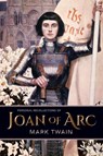 Personal Recollections of Joan of Arc - Mark Twain - 9781948959834
