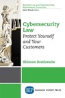 Cybersecurity Law - BRATHWAITE,  Shimon - 9781948976725