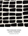 The Endless Week - Laura Vazquez - 9781948980272