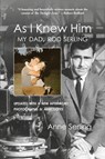 As I Knew Him - Anne Serling - 9781948986311