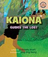 Kaiona Guides the Lost - Gabrielle Ahulii - 9781949000320