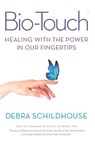 BIO-TOUCH - Debra Schildhouse - 9781949003628