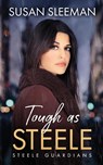 Tough as Steele - Susan Sleeman - 9781949009408