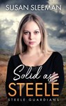 Solid as Steele - Susan Sleeman - 9781949009446