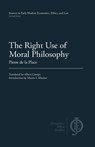 The Right Use of Moral Philosophy - Pierre de La Place - 9781949011074