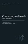 Commentary on Proverbs - Philip Melanchthon - 9781949011135