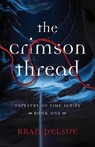 The Crimson Thread - Brad Pelsue - 9781949021684