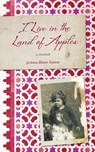 I Live in the Land of Apples - Joanna Easton - 9781949066272