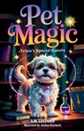 Pet Magic Trixie's Special Guests - A. M. Luzzader - 9781949078749