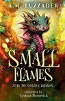 Small Flames Zuri the Golden Dragon - A. M. Luzzader - 9781949078879
