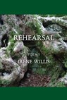 Rehearsal - Irene Willis - 9781949093018