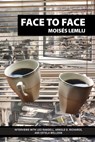Face to Face - Moises Lemlij - 9781949093582