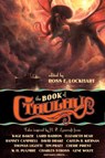The Book of Cthulhu - Cherie Priest ; Joe R. Lansdale ; Charles Stross ; Caitlin R. Kiernan - 9781949102642