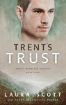 Trent's Trust - Laura Scott - 9781949144574