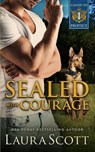 Sealed with Courage - Laura Scott - 9781949144666