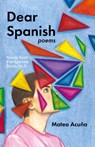 Dear Spanish - Mateo Acuña - 9781949166095