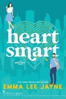 Heart Smart - Smartypants Romance ; Emma Lee Jayne - 9781949202397