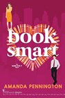 Book Smart - Smartypants Romance ; Amanda Pennington - 9781949202878