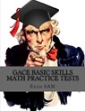 GACE Basic Skills Math Practice Test - Exam Sam - 9781949282153